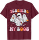 Halloween Ghost Teachers Teaching My Boos Costume Women Men T-Shirt - T-Shirt | Maroon