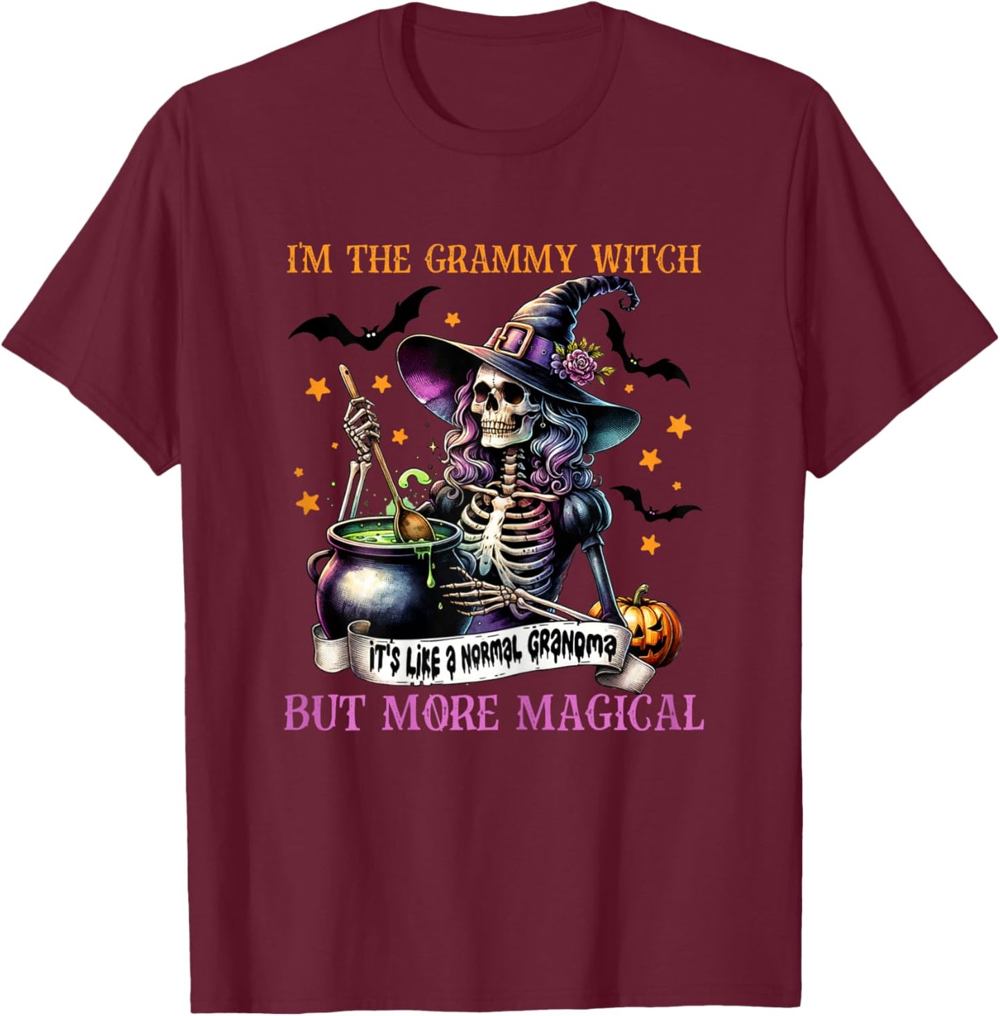 I'm The Grammy Witch Like A Normal Grandma But More Magical T-Shirt - T-Shirt | Maroon