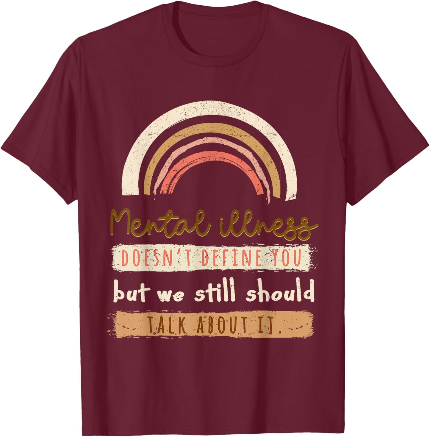 Depression Mental Health Awareness T-Shirt - T-Shirt | Maroon