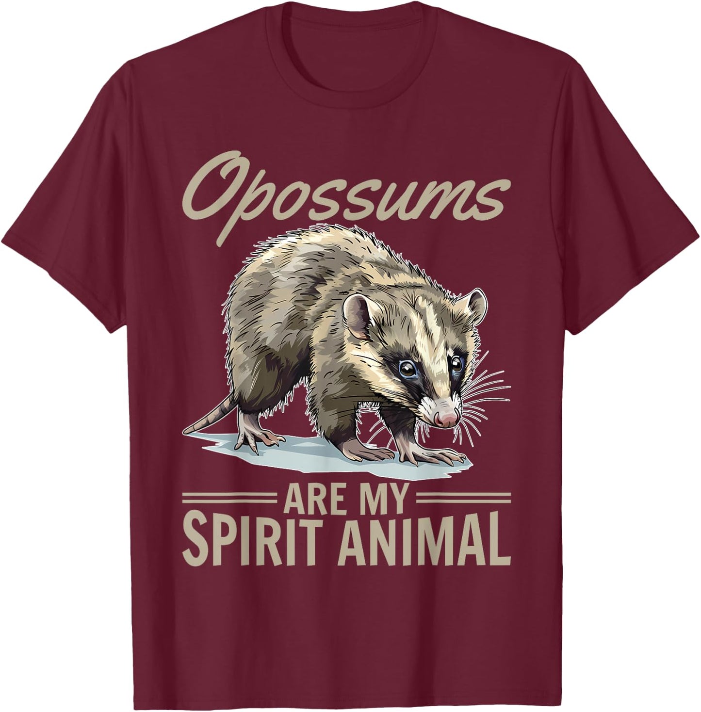 Funny Opossum Animal Opossums are my spirit animal T-Shirt - T-Shirt | Maroon