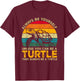 Always Be Yourself Unless You Can Be A Turtle, Funny Turtle T-Shirt - T-Shirt | Maroon