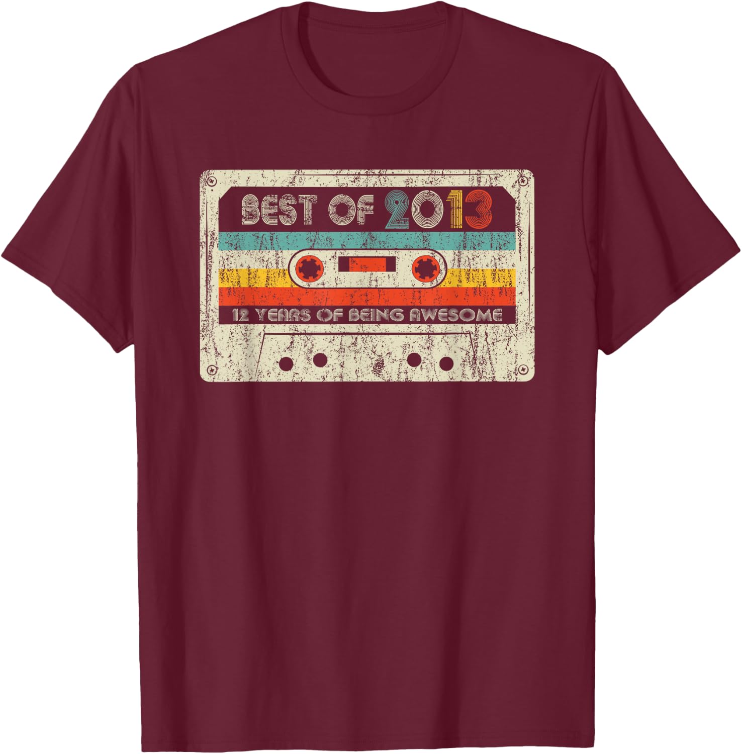 Best Of 2013 Classic Birthday 2013 Cassette Tape Vintage T-Shirt - T-Shirt | Maroon