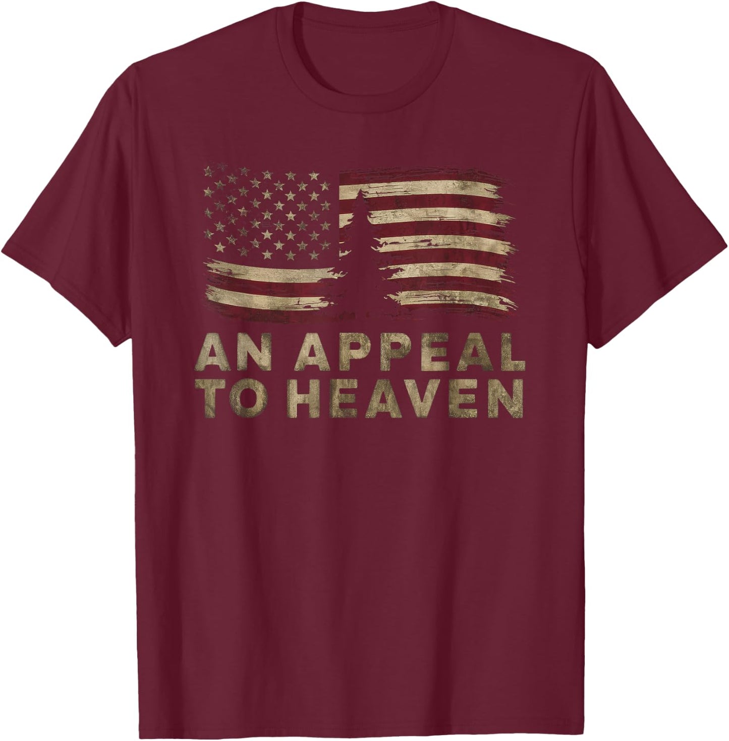 An Appeal to Heaven Patriotic and Inspirational Men T-Shirt - T-Shirt | Maroon