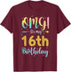 OMG It's My 16th Birthday Girls Shirts 16 Years Old Birthday T-Shirt - T-Shirt | Maroon