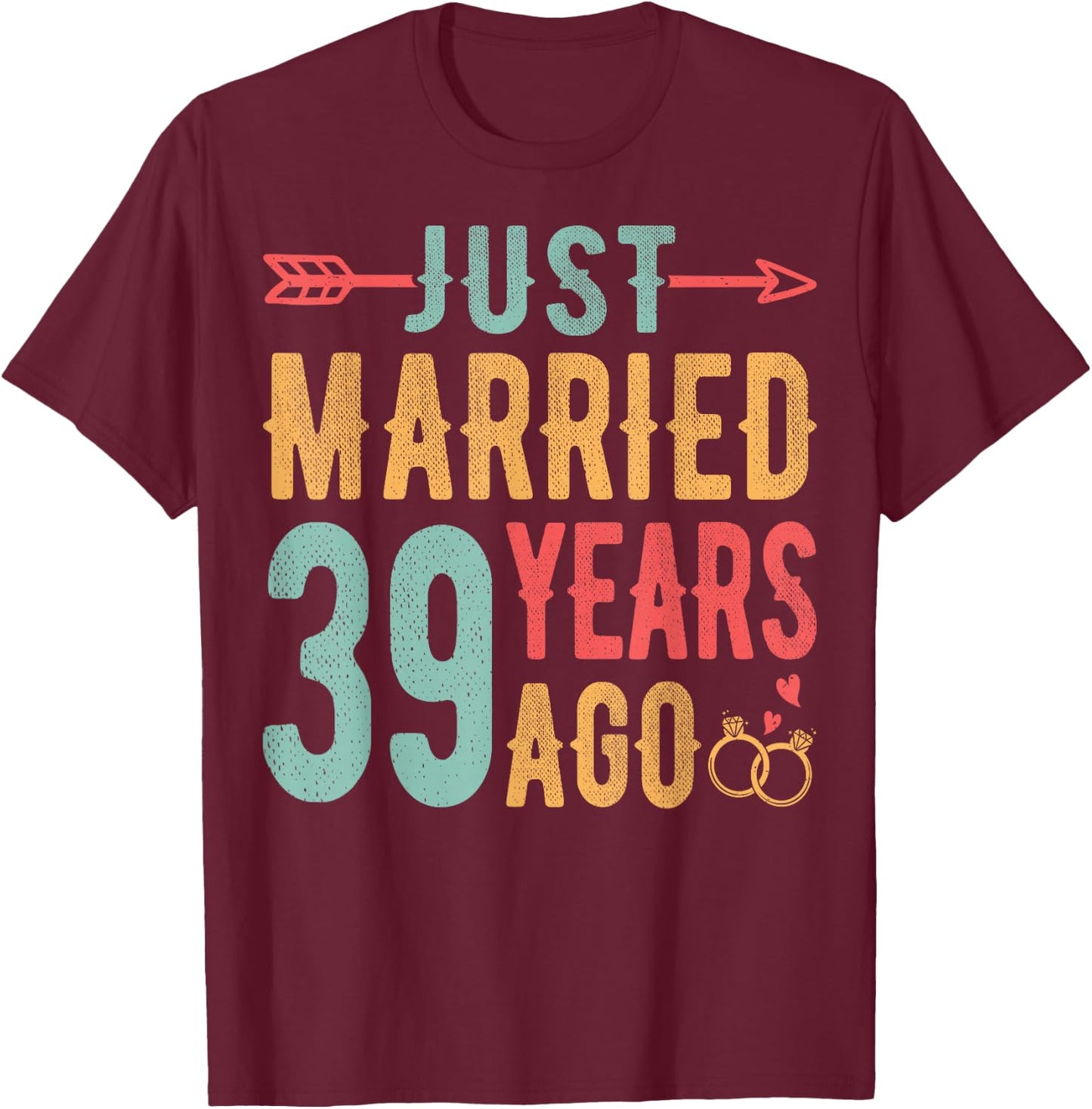 Just Married 39 Years Ago - 39th Wedding Anniversary Couple T-Shirt - T-Shirt | Maroon