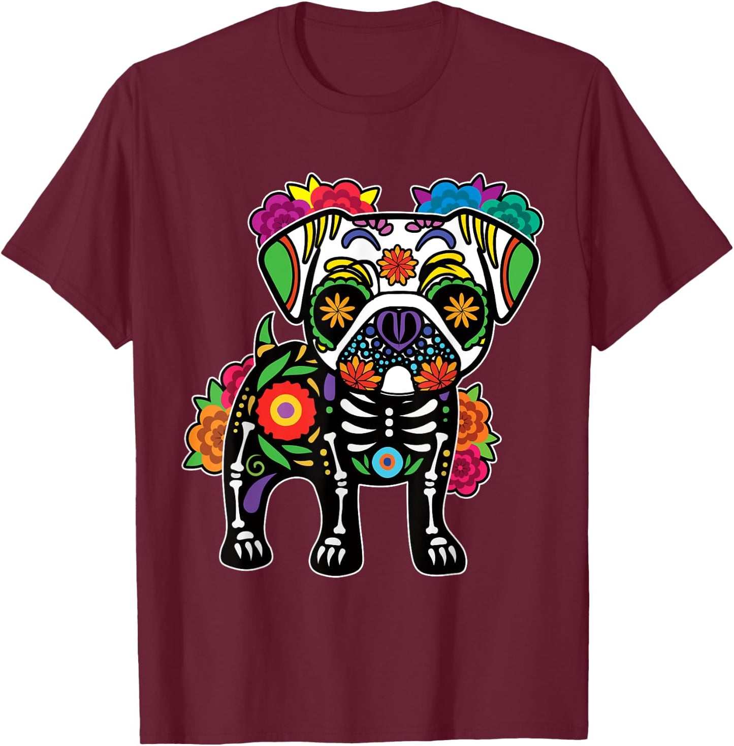 Dog Pug Floral Skeleton Day of Dead Dia De Los Muertos T-Shirt - T-Shirt | Maroon