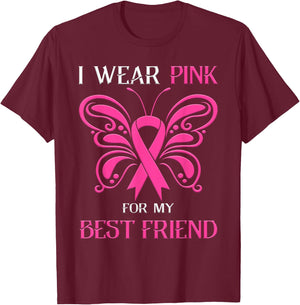 I Wear Pink For My Best Friend Breast Cancer Awareness T-Shirt - T-Shirt | Maroon