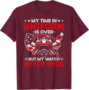 Watch Never Ends Firefighter Fireman Firefighting T-Shirt - T-Shirt | Maroon