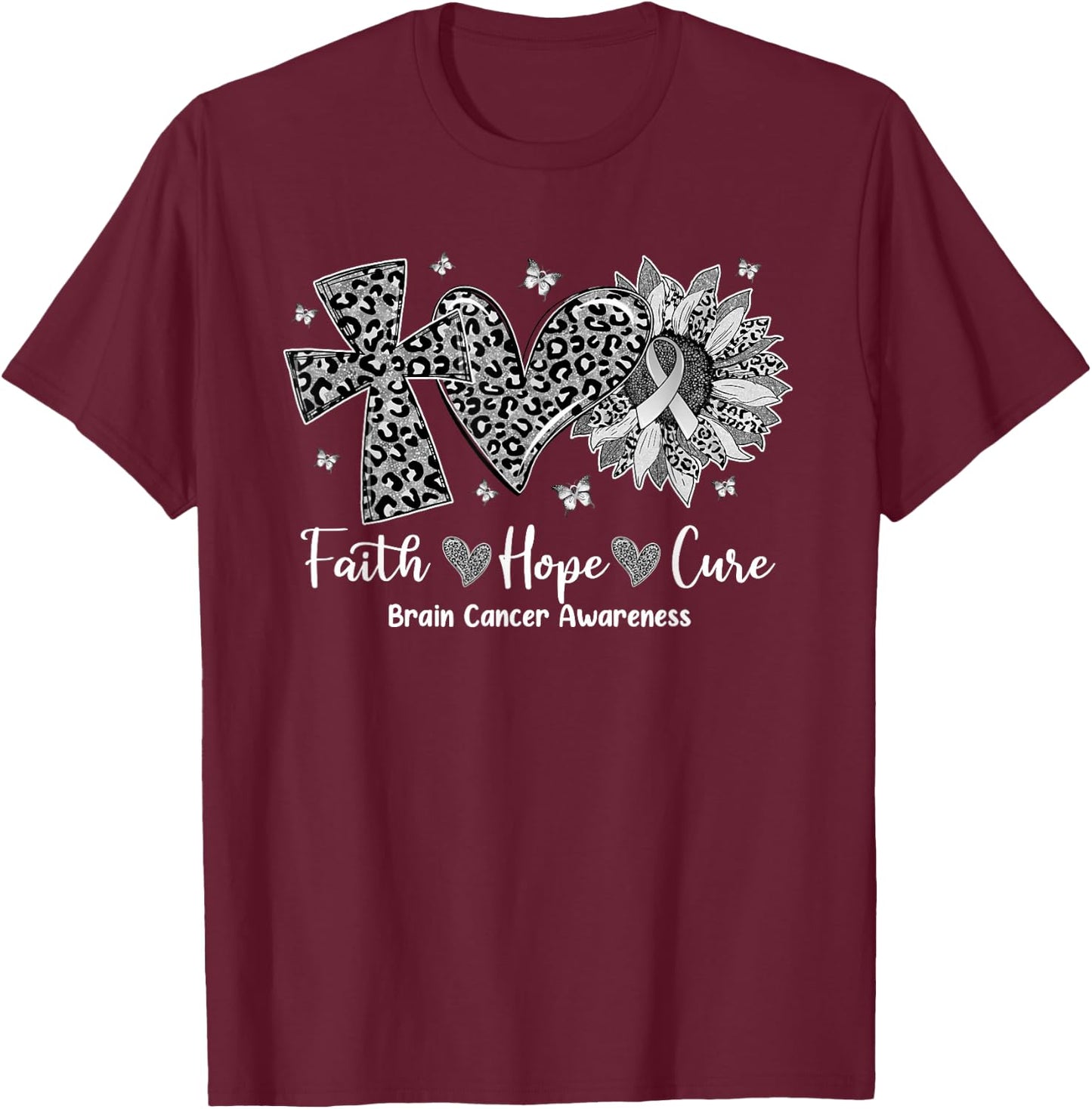 Faith Hope Cure Sunflower Leopard Brain Cancer Awareness T-Shirt - T-Shirt | Maroon
