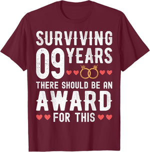 Surviving 9 Years There Should Be - 9th Wedding Anniversary T-Shirt - T-Shirt | Maroon