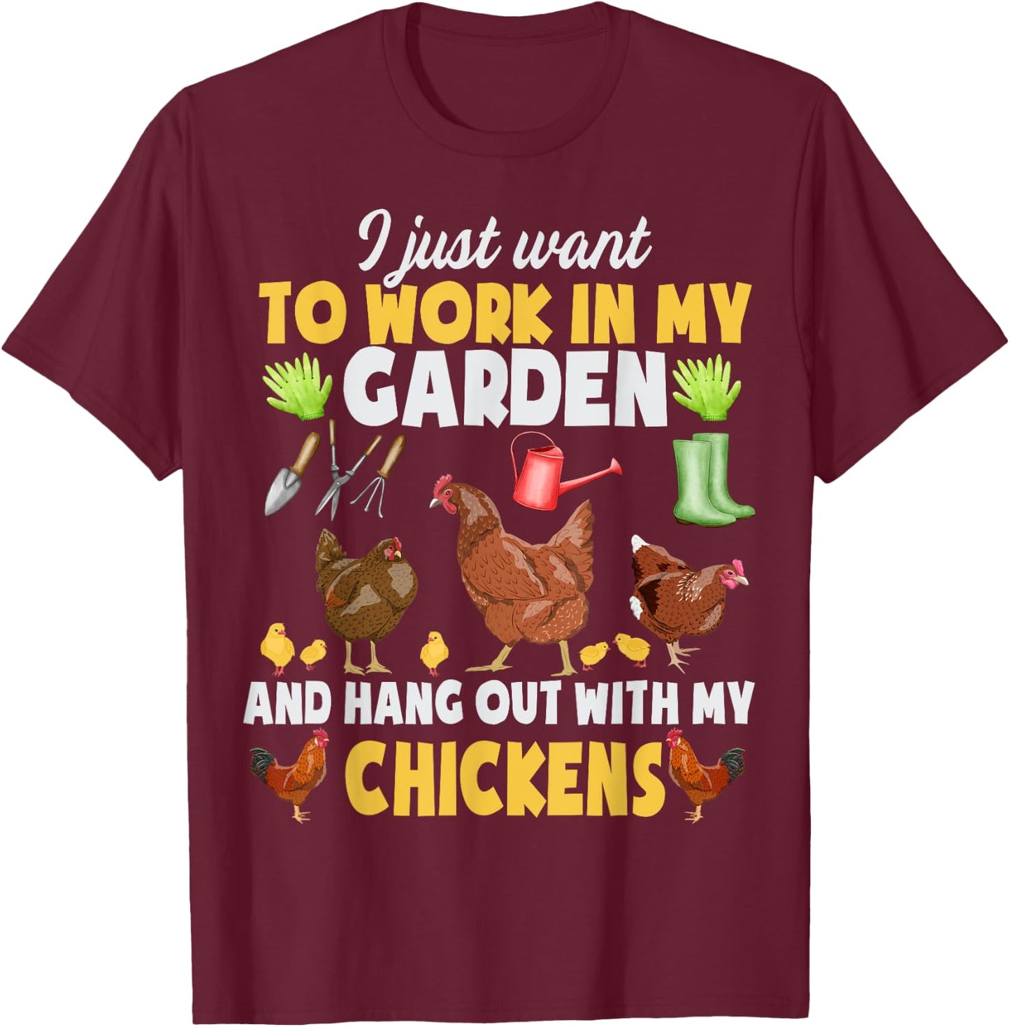 Chicken Animal Farm Garden For Farmer, Men, Women, Gardening T-Shirt - T-Shirt | Maroon