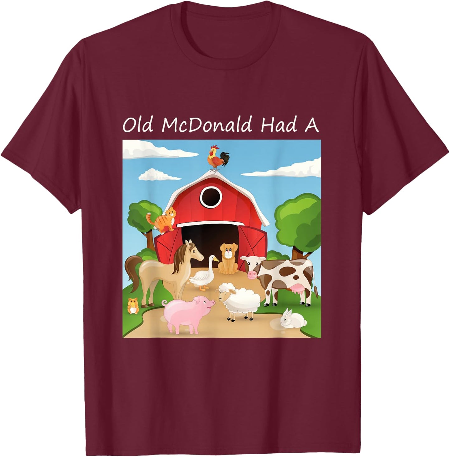 "Old McDonald had a Farm" for Farmers T-Shirt - T-Shirt | Maroon
