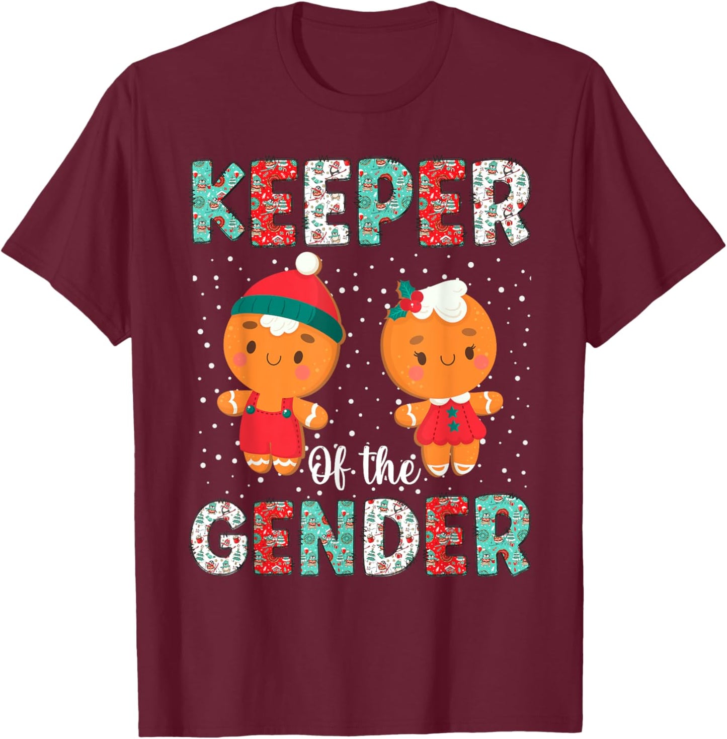 Keeper of the Gender Funny Christmas Shirt Gingerbread Xmas T-Shirt - T-Shirt | Maroon