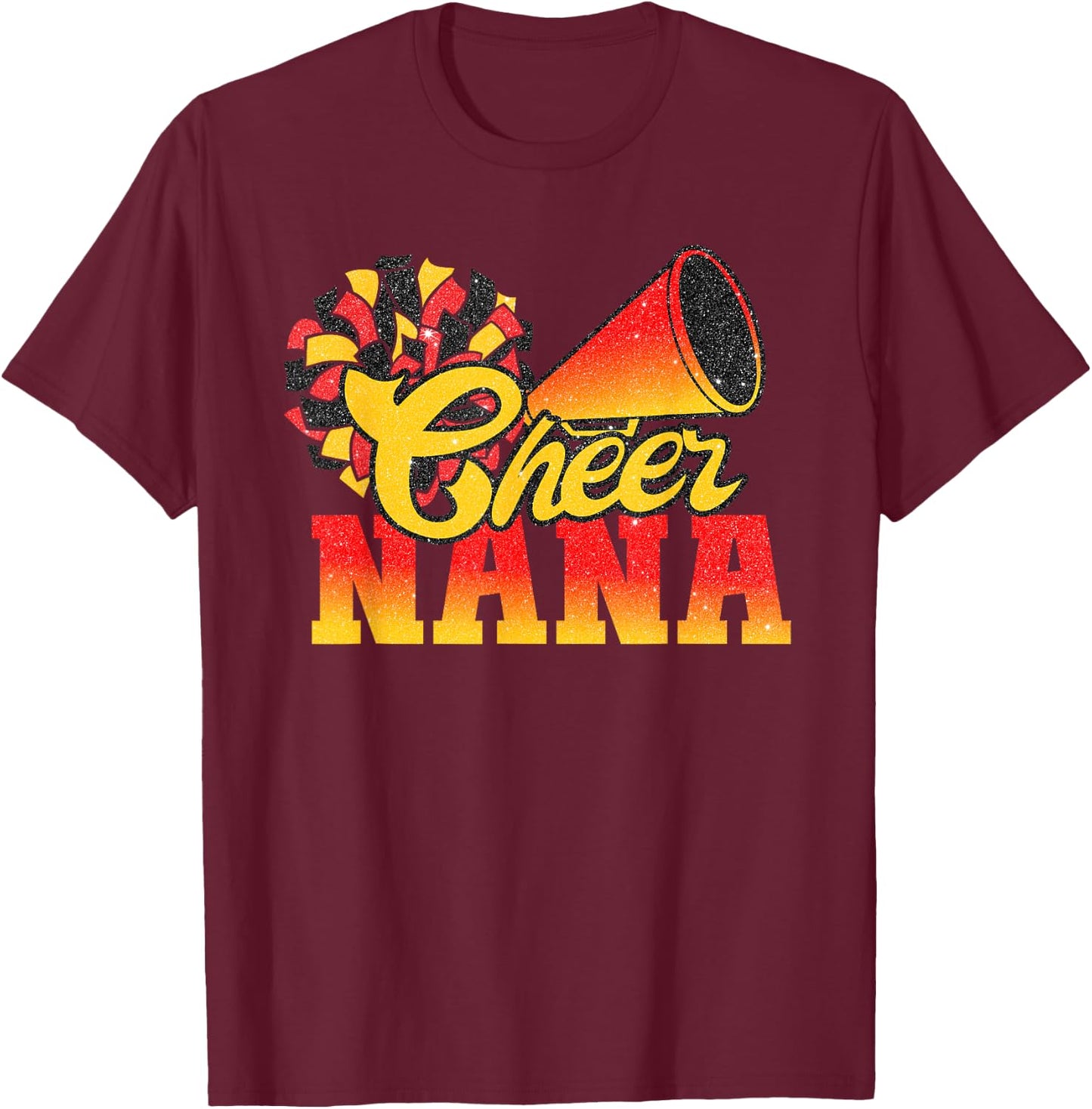 Cheer Nana Biggest Fan Cheerleader Orange Red Gold Pom Pom T-Shirt - T-Shirt | Maroon