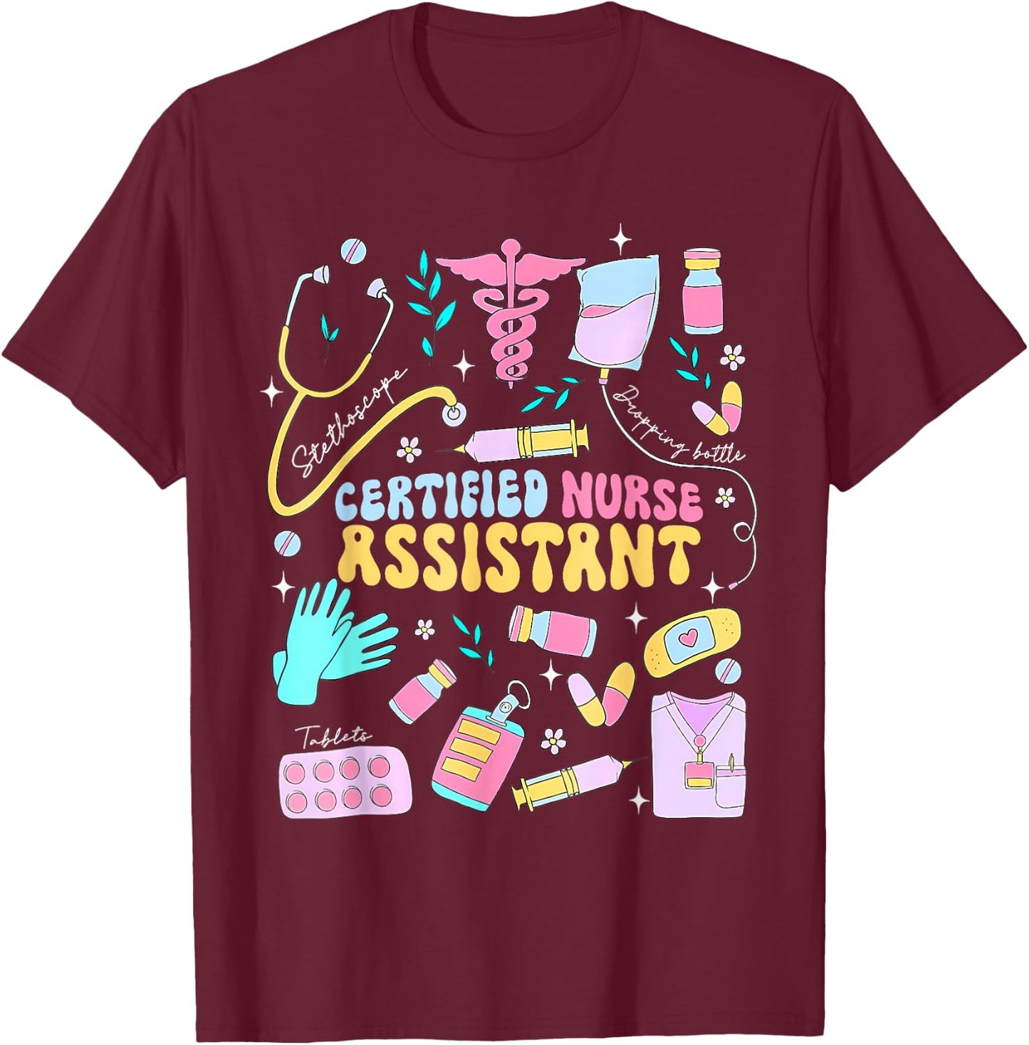 CNA Certified Nursing Assistant Funny Nurse CNA Life , Small, Black T-Shirt - T-Shirt | Maroon