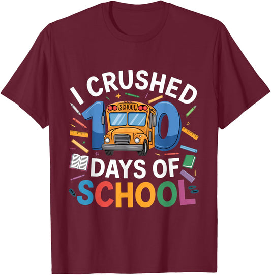 I crushed 100 Days of School Bus Driver: we roll together T-Shirt - T-Shirt | Maroon