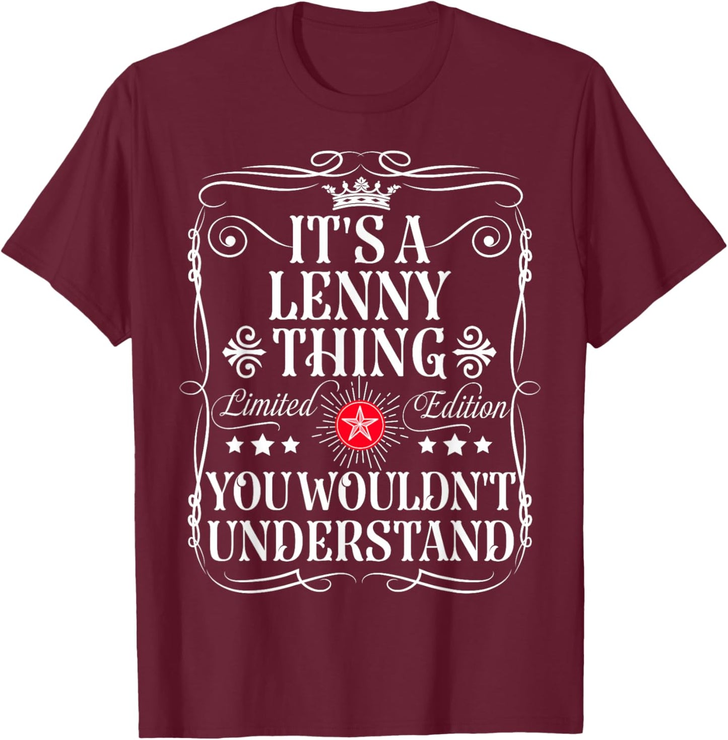 Lenny Name Its A Lenny Thing You Wouldn't Understand T-Shirt - T-Shirt | Maroon