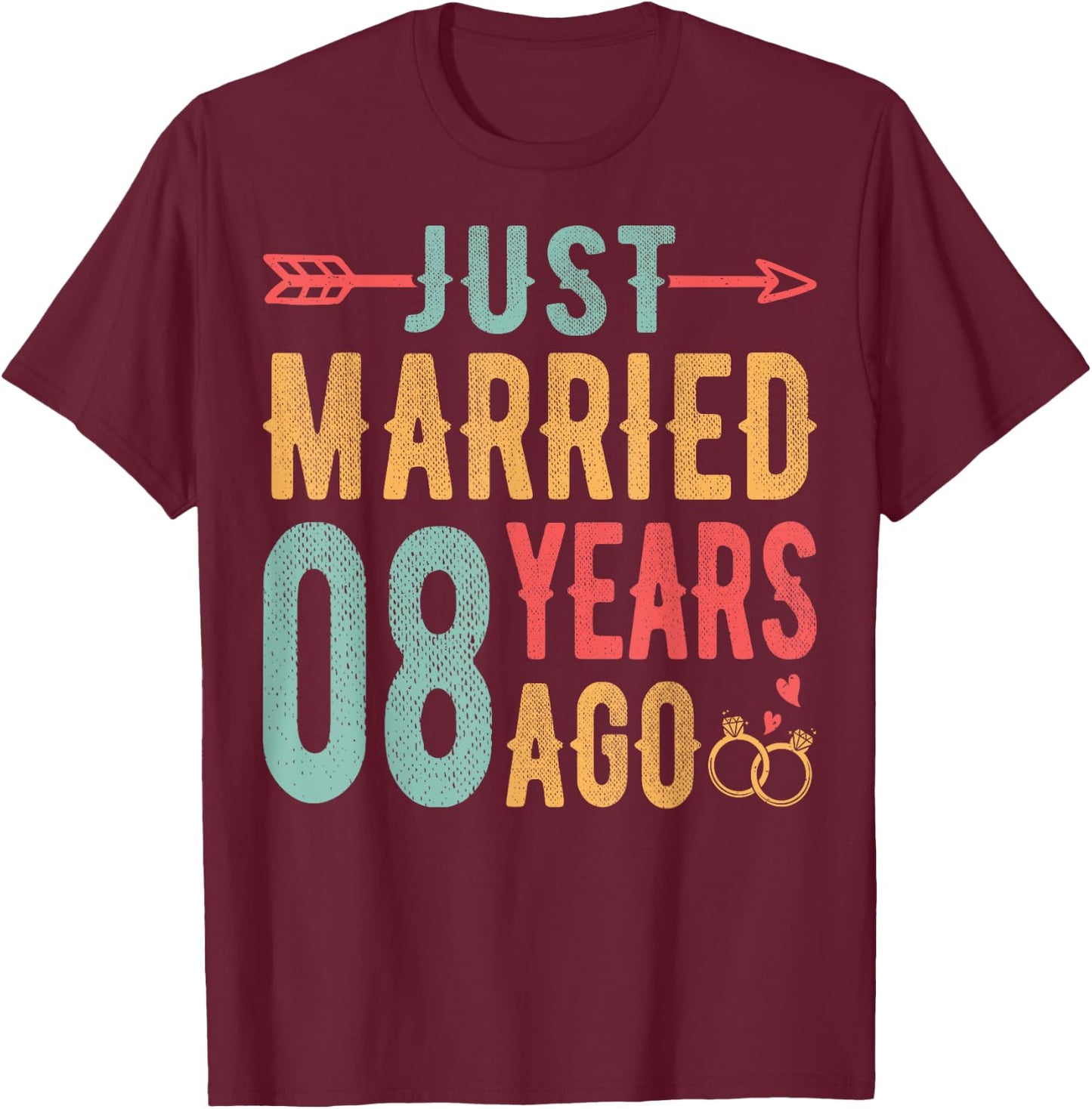 Just Married 8 Years Ago - 8th Wedding Anniversary Couple T-Shirt - T-Shirt | Maroon