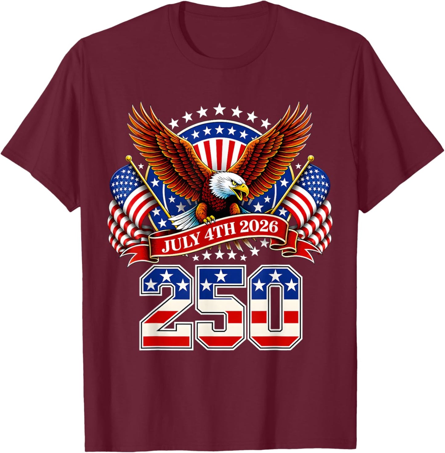 250 Anniversary USA Men Women 250 Years 250th Anniversary T-Shirt - T-Shirt | Maroon