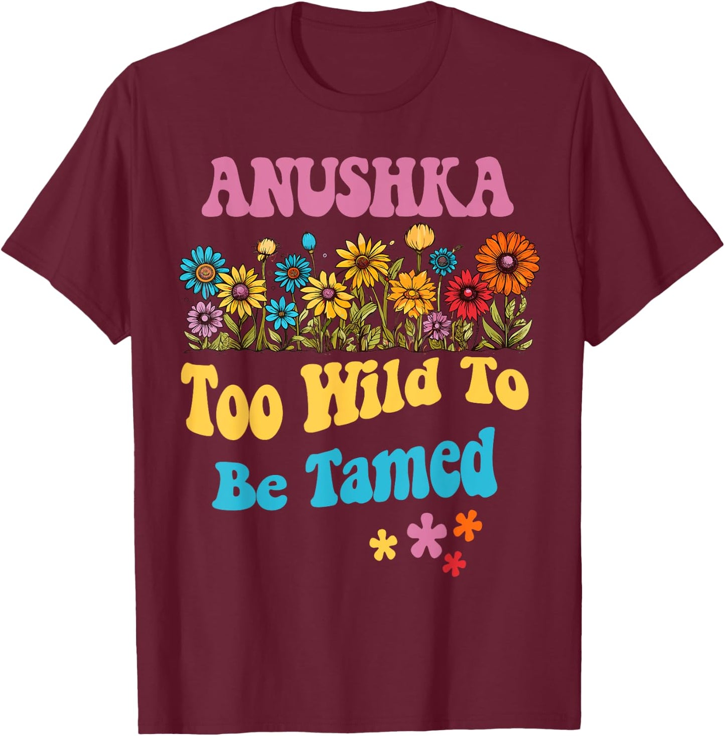 ANUSHKA Name Cute Retro Girls Wildflower ANUSHKA Name T-Shirt - T-Shirt | Maroon