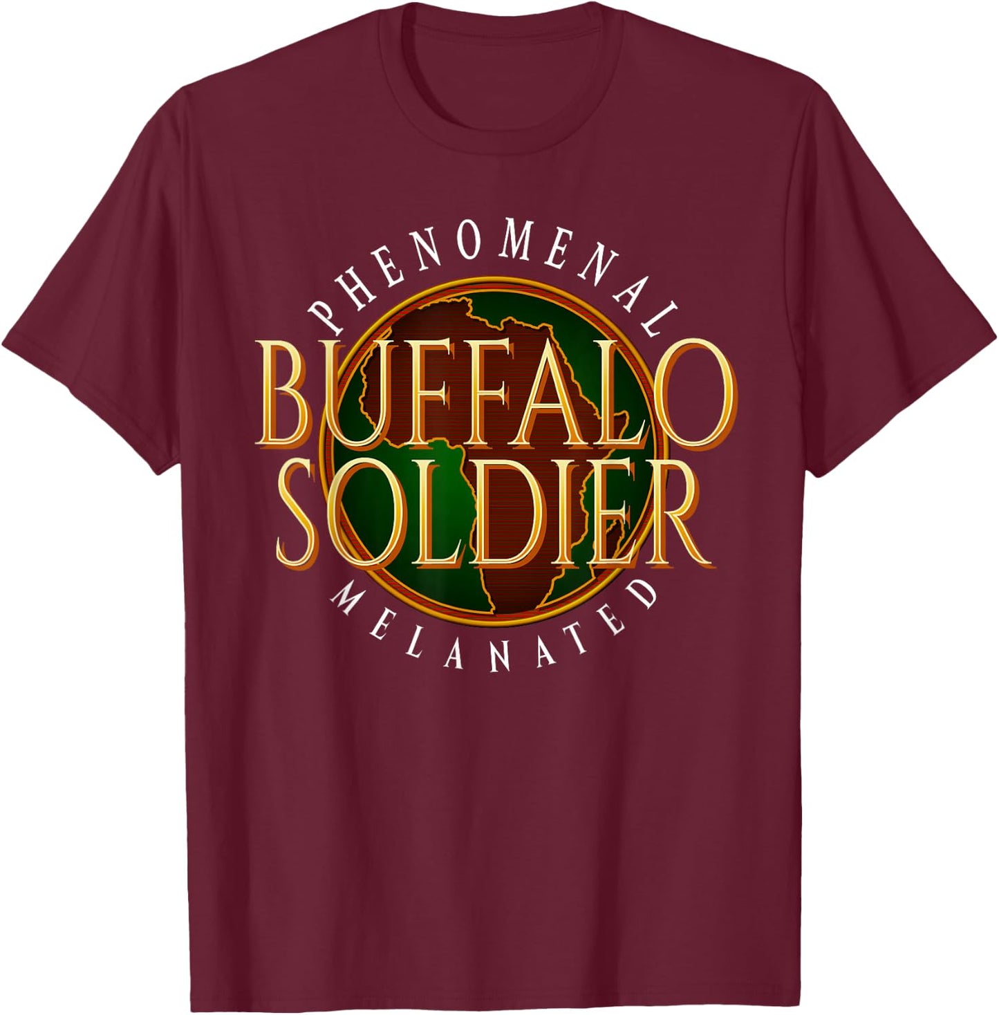 Buffalo Soldier Phenomenal Melanated Legacy Art T-Shirt - T-Shirt | Maroon
