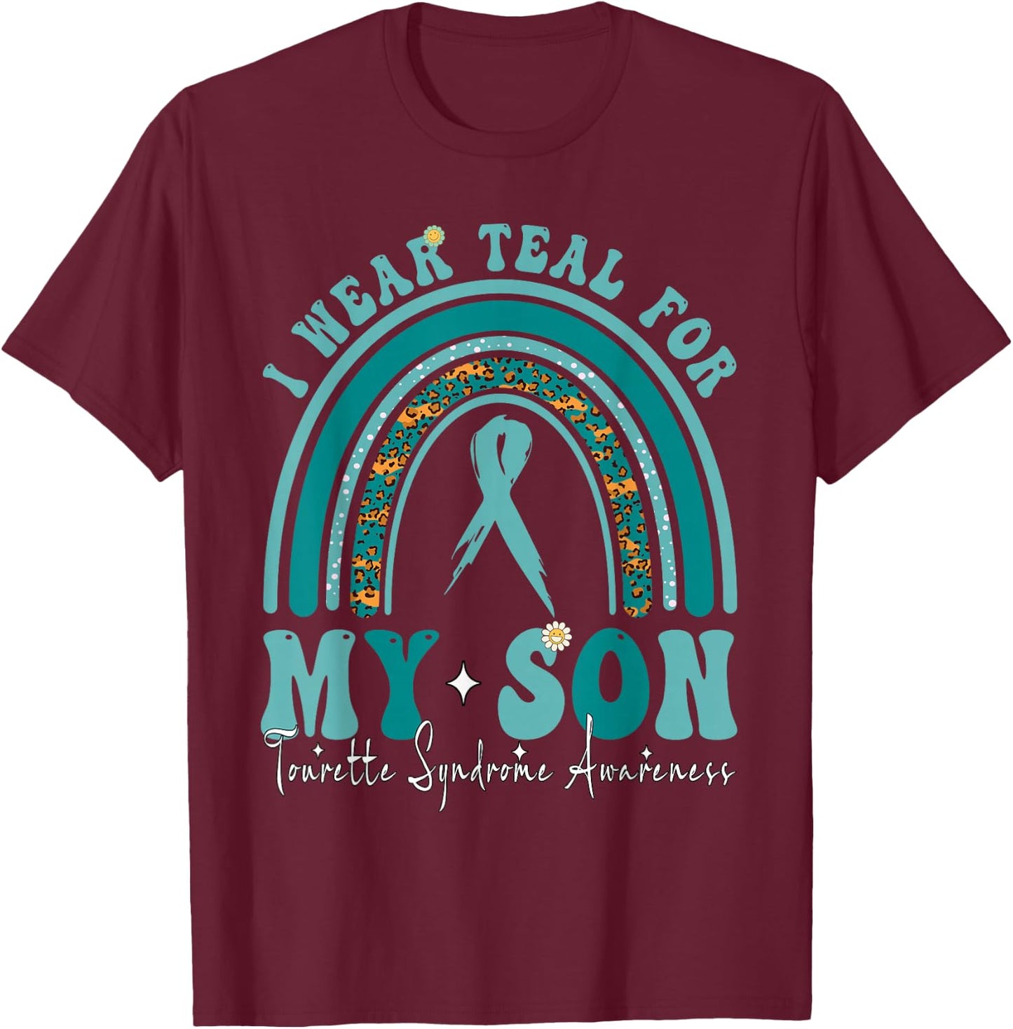Tourette Syndrome Awareness I Wear Teal For Son Ribbon T-Shirt - T-Shirt | Maroon