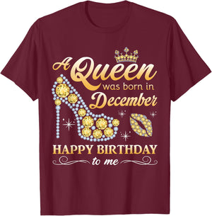 A Queen Was Born in December Women Girls December Birthday T-Shirt - T-Shirt | Maroon