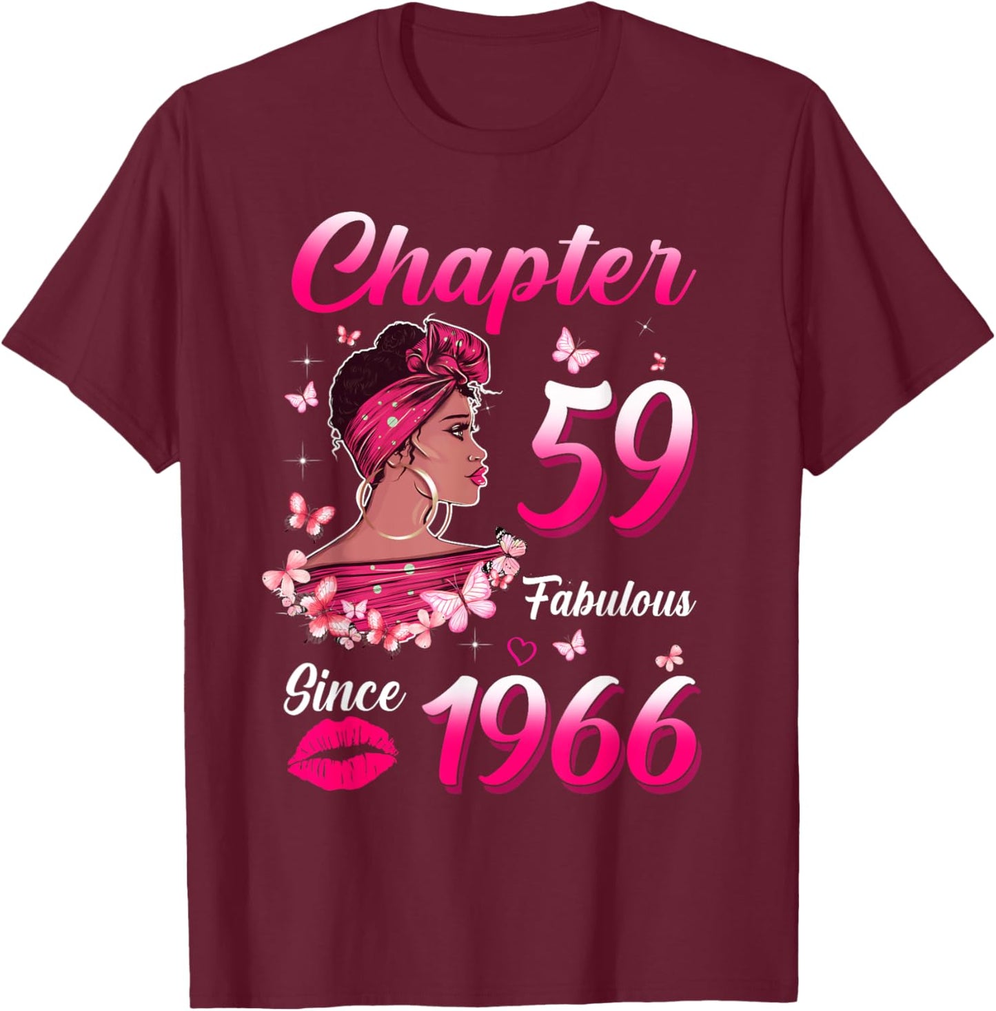 Chapter 59 Fabulous Since 1966 59th Black Women Birthday T-Shirt - T-Shirt | Maroon