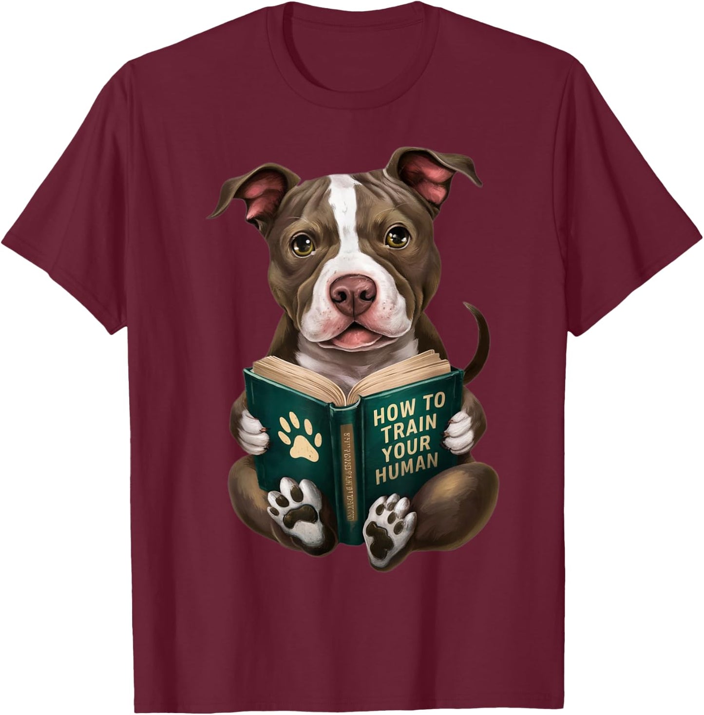 American Pitbull Dog, Puppy, How to Train Your Human, Funny T-Shirt - T-Shirt | Maroon