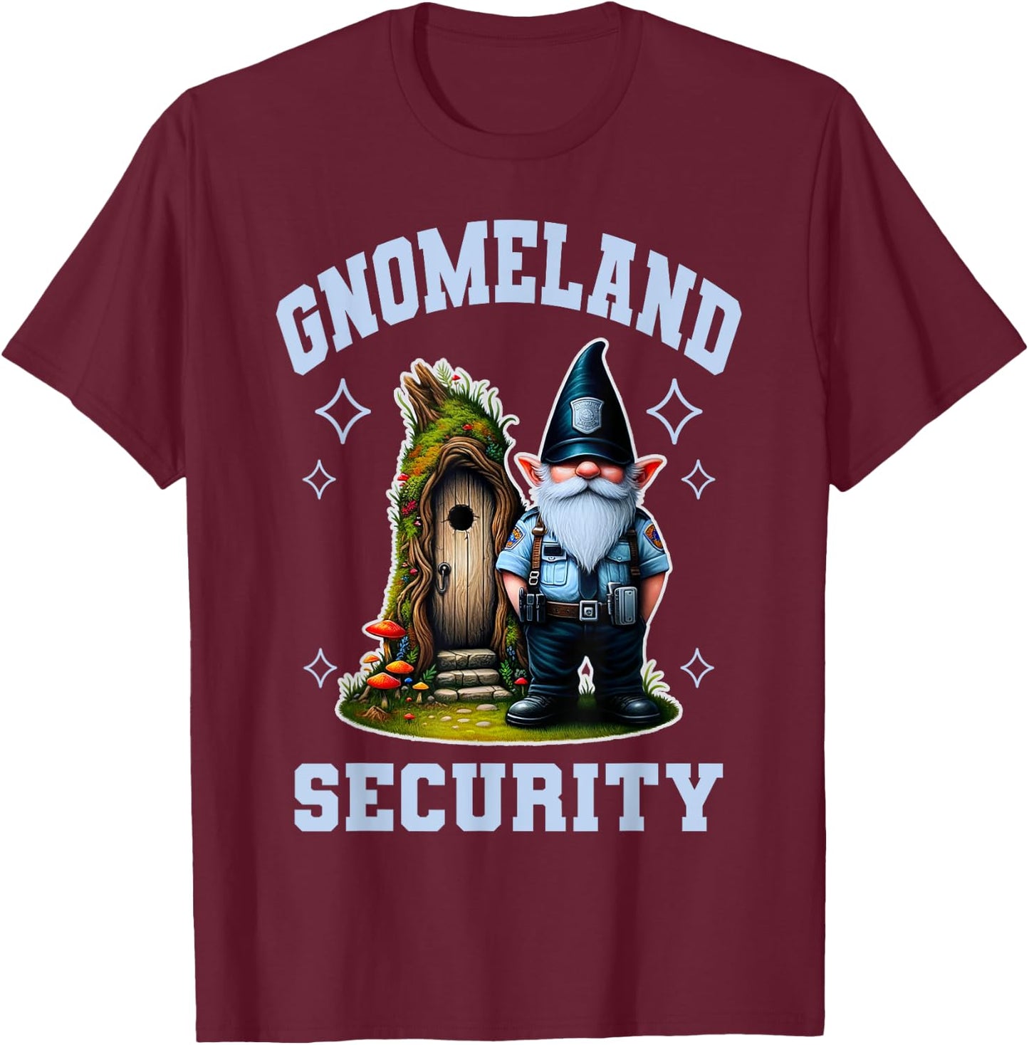Funny Garden Gnome Gnomeland Security Graphic T-Shirt - T-Shirt | Maroon