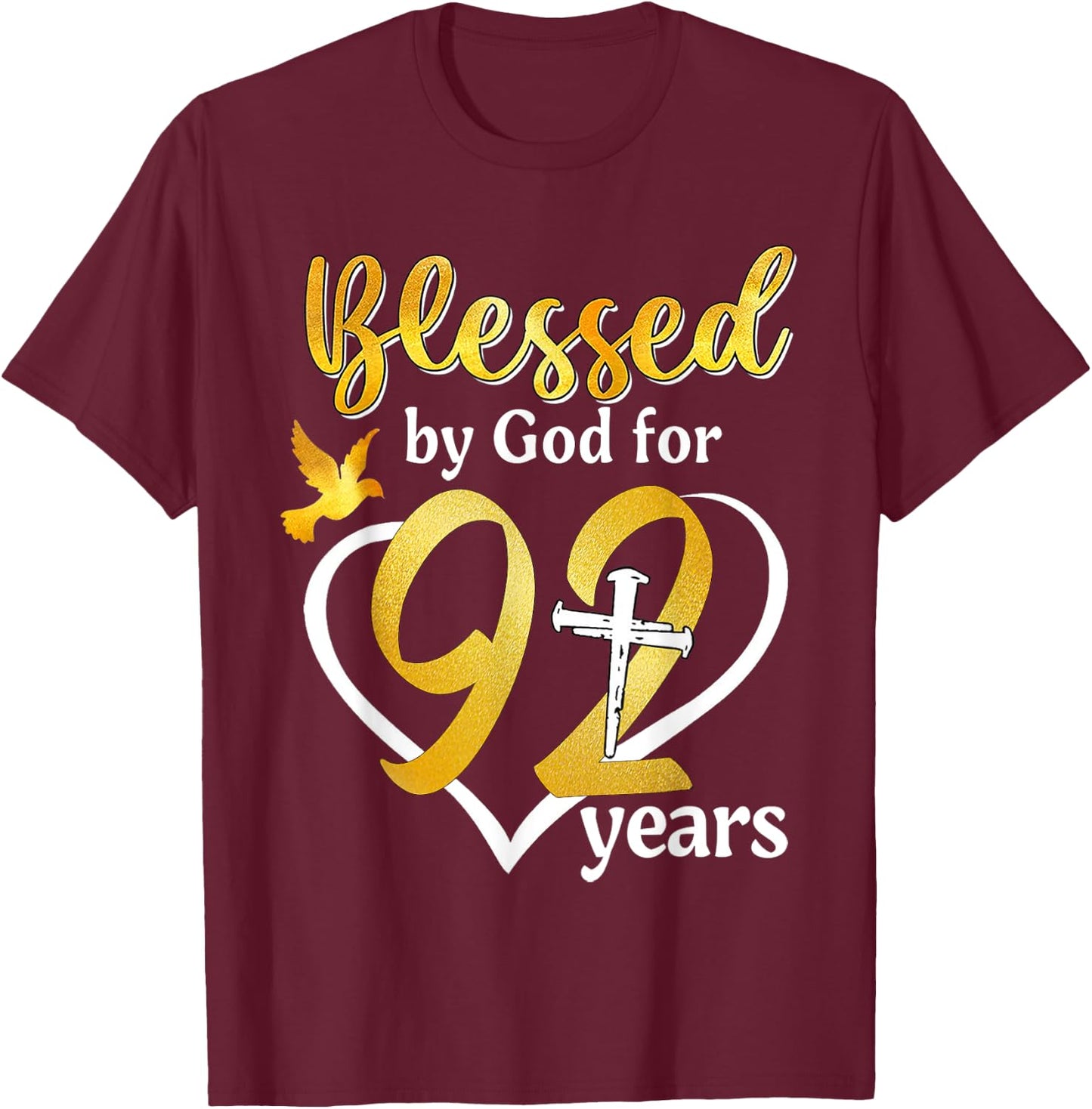 Blessed By God For 92 Years Old 92nd Birthday Party Women T-Shirt - T-Shirt | Maroon