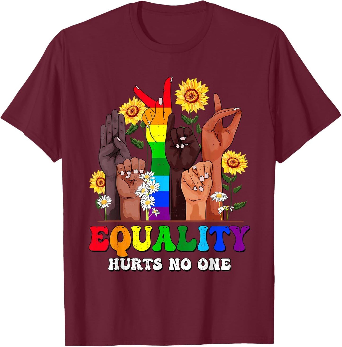 Equality Human Rights Rainbow LGBT Gay Pride Ally Men Women T-Shirt - T-Shirt | Maroon