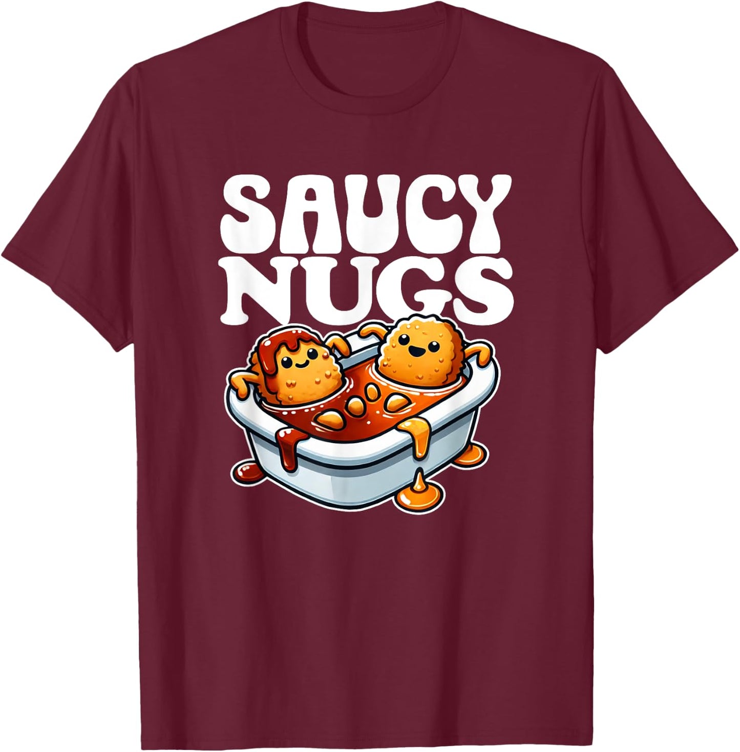 Saucy Nugs Cartoon Food Funny BBQ Sauce Chicken Nuggets T-Shirt - T-Shirt | Maroon