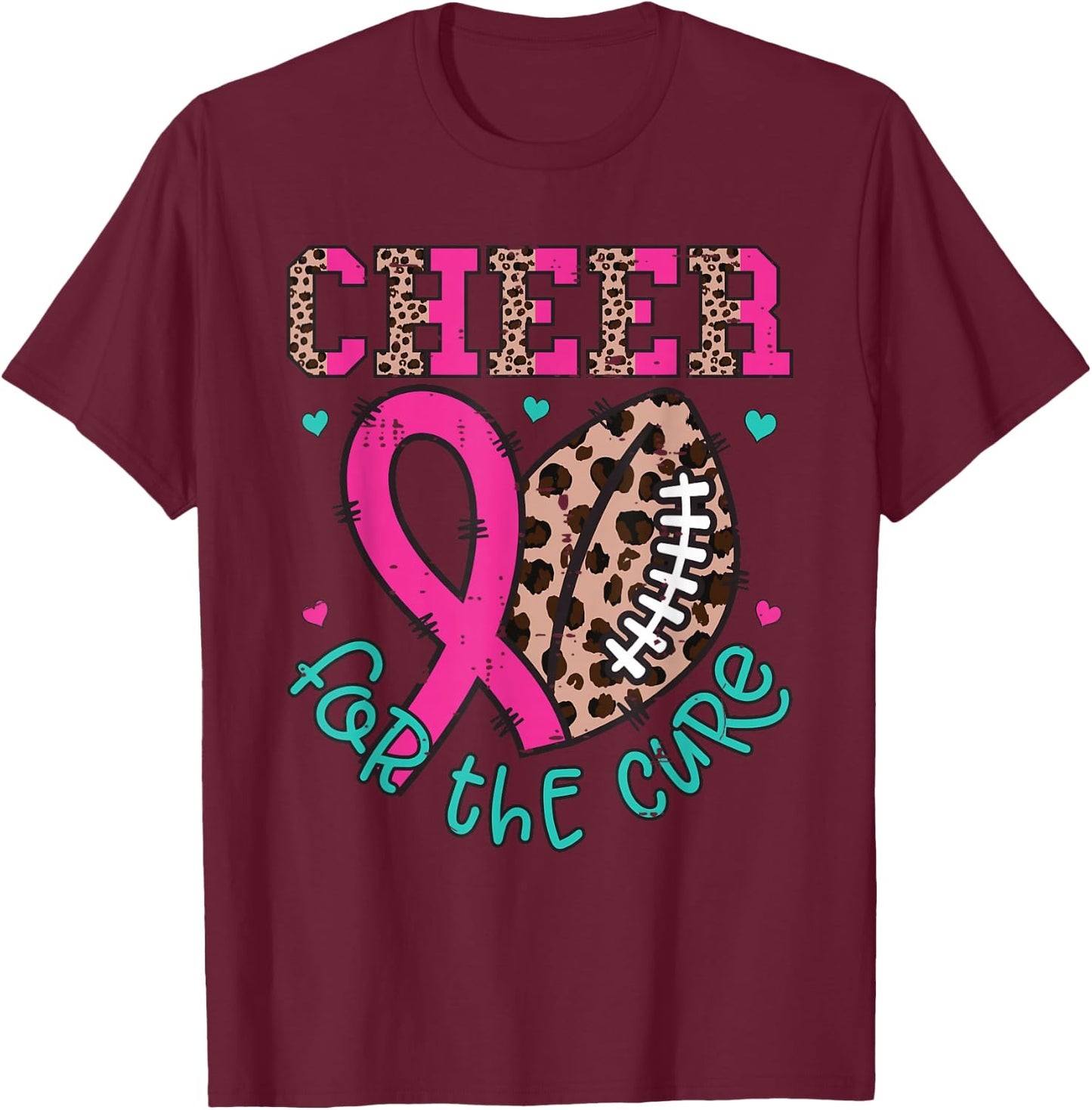 Cheer For The Cure American Football Breast Cancer Awareness T-Shirt - T-Shirt | Maroon