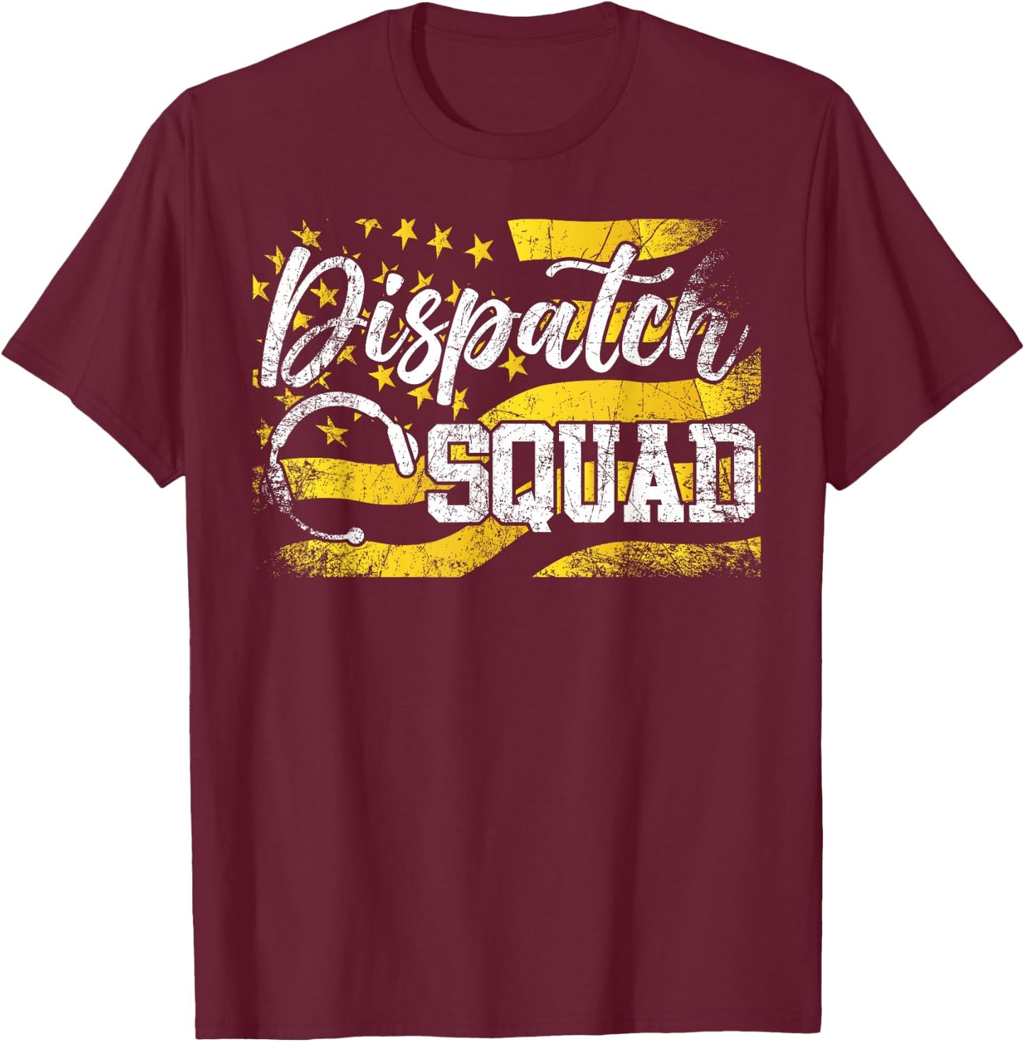 911 Dispatcher Thin Gold Yellow Line American Flag Dispatch T-Shirt - T-Shirt | Maroon