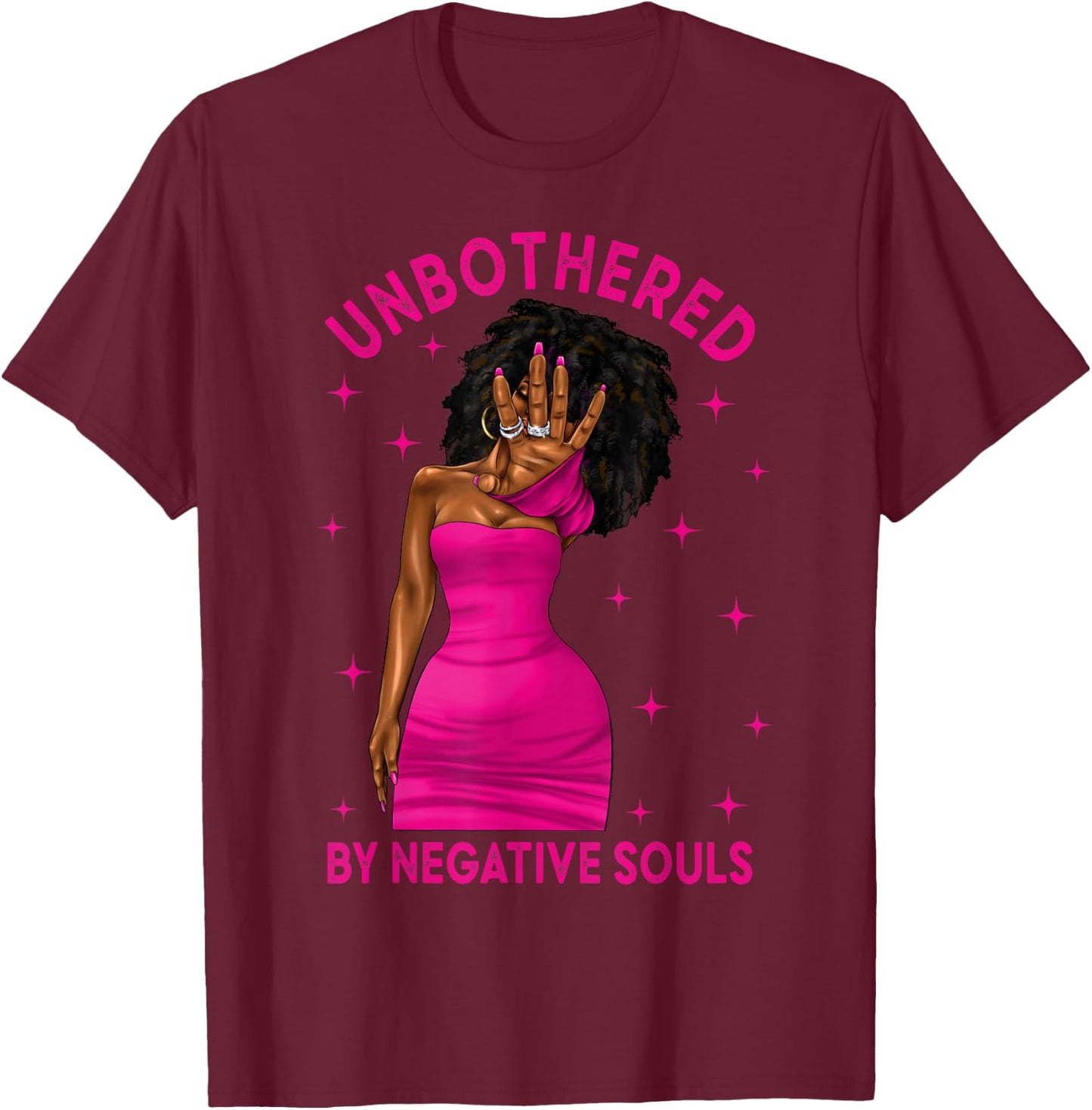 Unbothered By Negative Souls Black Women Girls Afro Queen T-Shirt - T-Shirt | Maroon