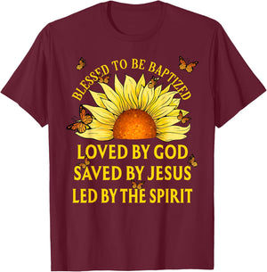 Blessed To Be Baptized Loved By God Christian Sunflower T-Shirt - T-Shirt | Maroon