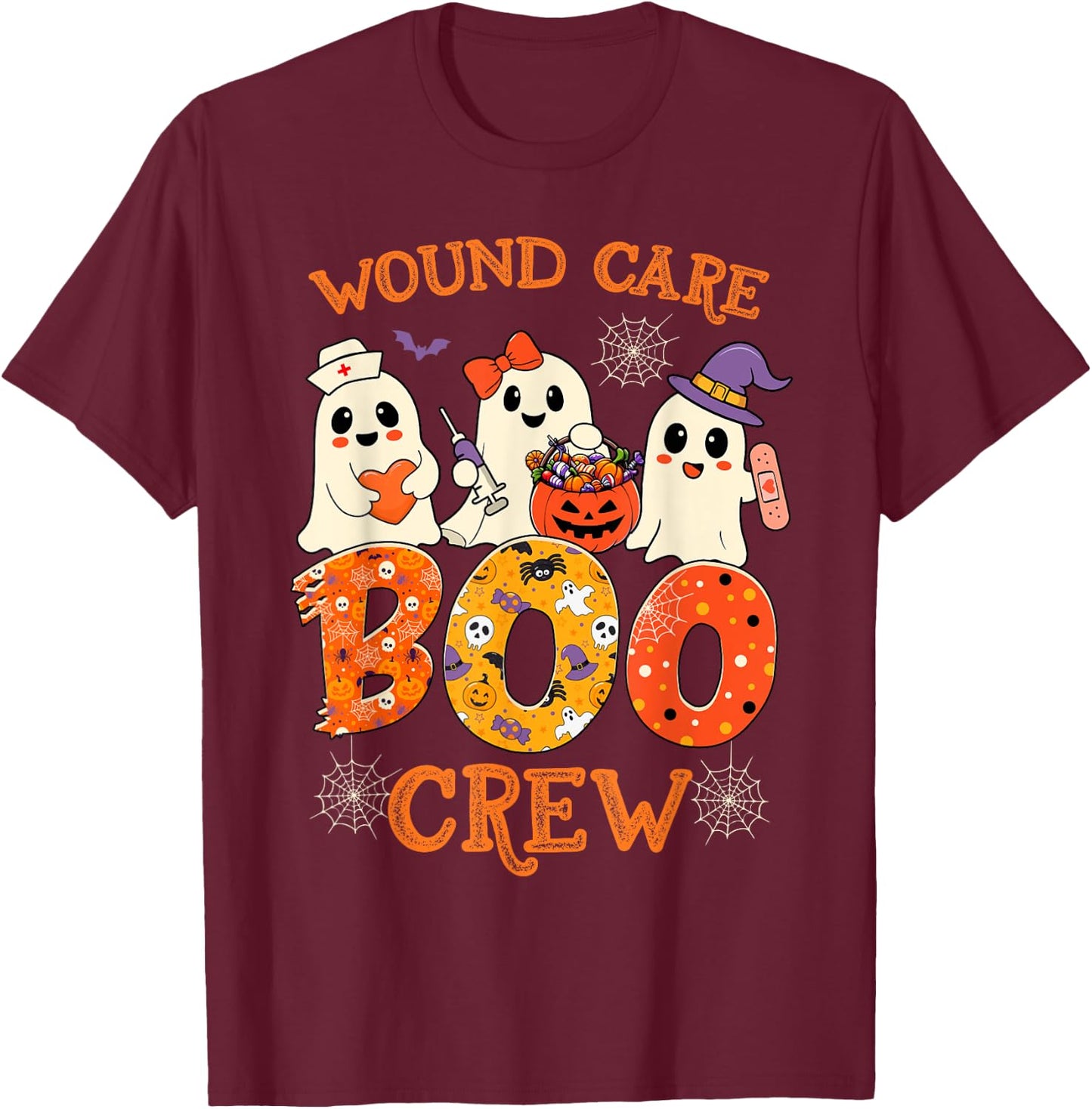 Wound Care Boo Crew Funny Nurse Halloween Spooky Costume T-Shirt - T-Shirt | Maroon