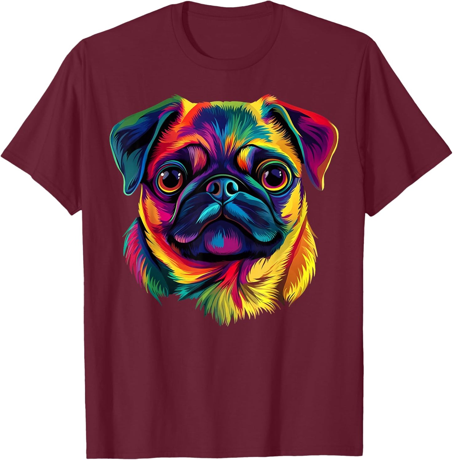 Pug Lover Cute Colorful Puppy Dog Face Women T-Shirt - T-Shirt | Maroon