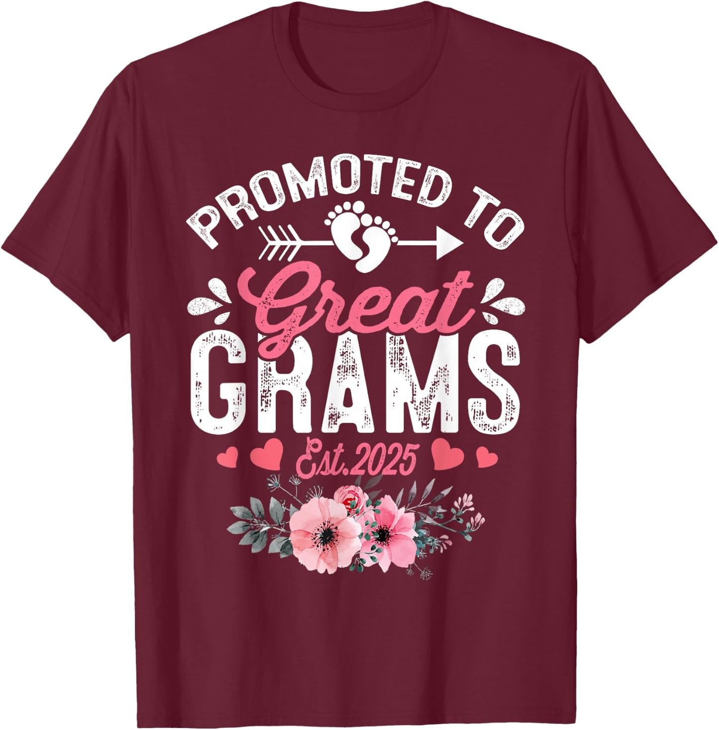 Promoted To Great Grams Est 2025 First Time Grams Floral T-Shirt - T-Shirt | Maroon