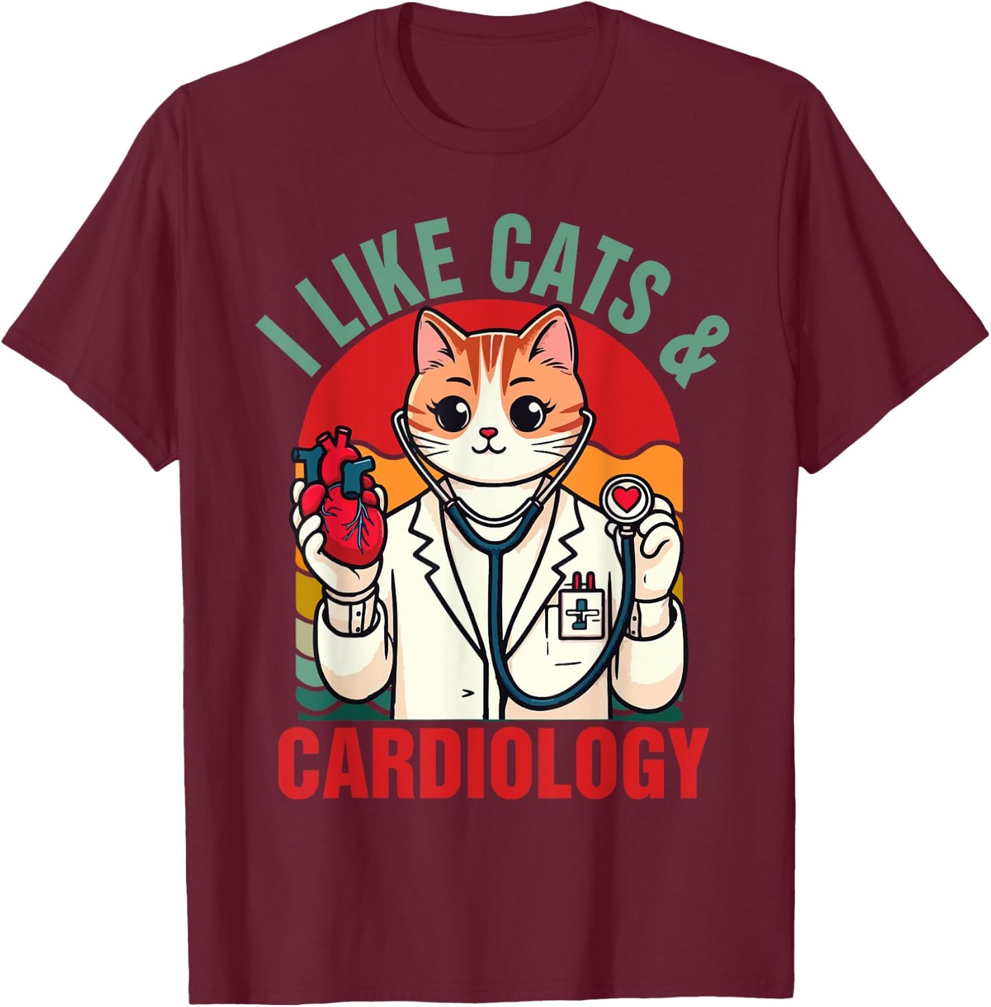 CVICU Cardiac Cardiologist Cat Mom I Like Cats & Cardiology Women T-Shirt - T-Shirt | Maroon