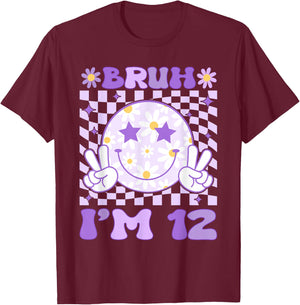Bruh I'm 12 Years Old Purple Birthday Girls 12th Birthday T-Shirt - T-Shirt | Maroon