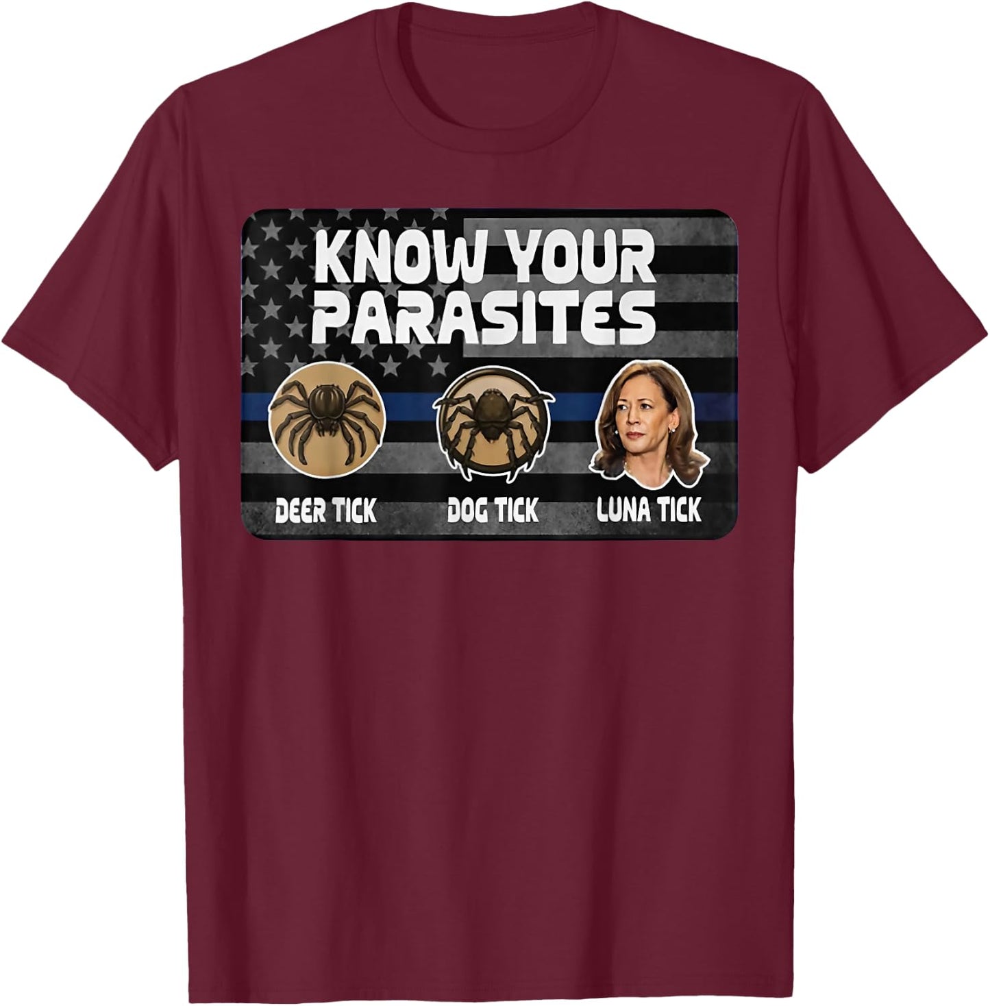 Kamala Know Your Parasites : Deer, Dog & Luna Tick T-Shirt - T-Shirt | Maroon