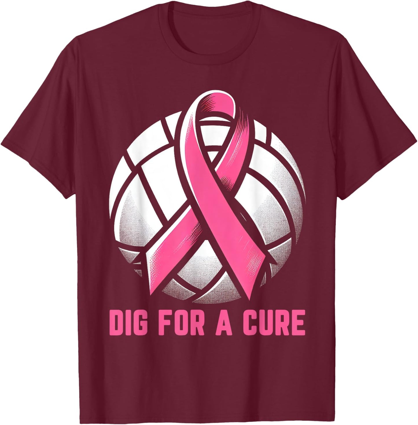 Dig For A Cure Breast Cancer Awareness Volleyball Pink Out T-Shirt - T-Shirt | Maroon