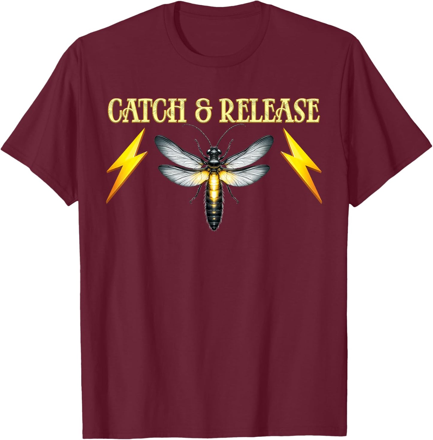 Catch & Release Firefly Lightning Bug Outdoor Nature Lovers T-Shirt - T-Shirt | Maroon
