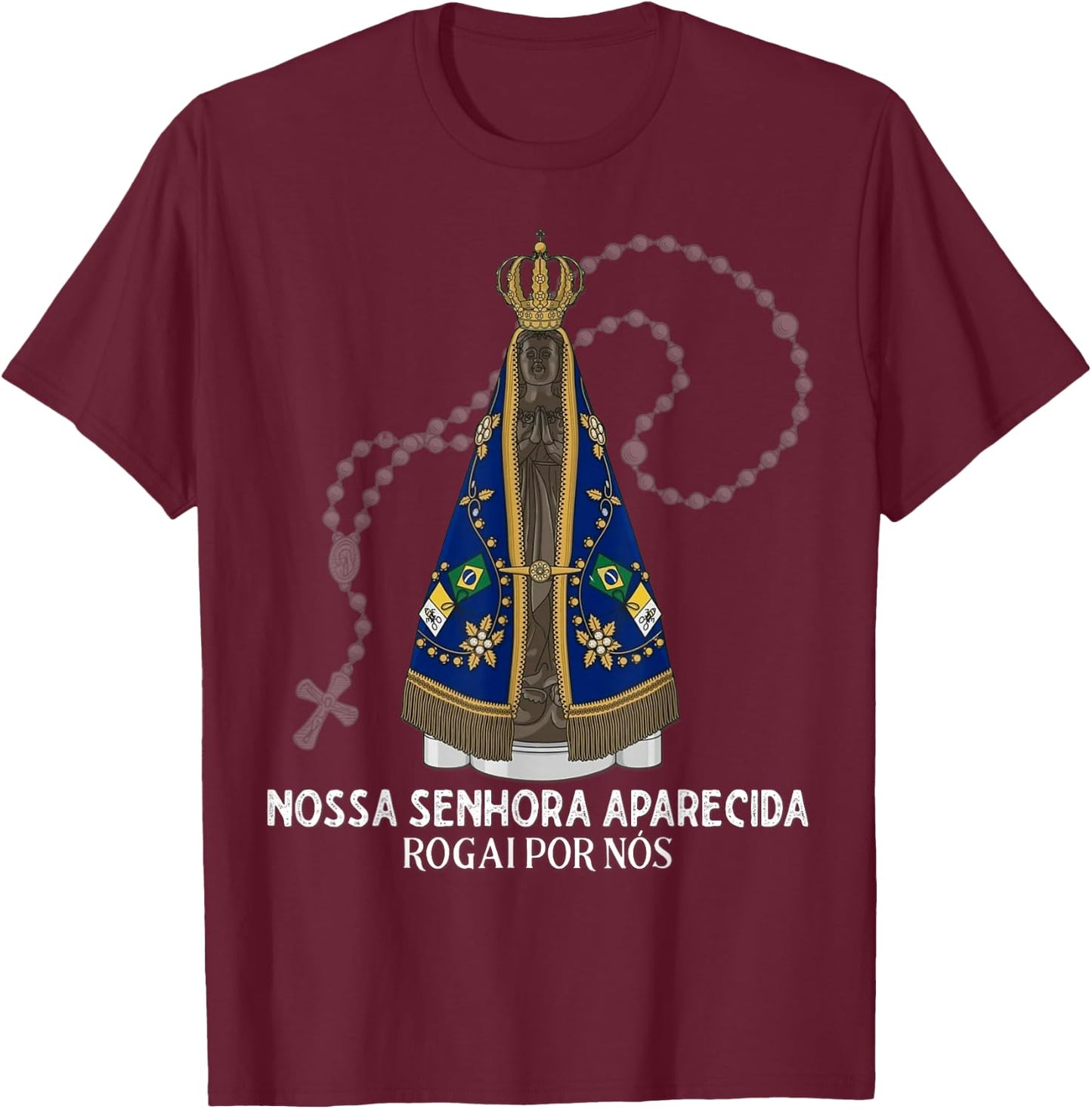 Nuestra Señora de Aparecida Pilgrimage Marian Catholic T-Shirt - T-Shirt | Maroon