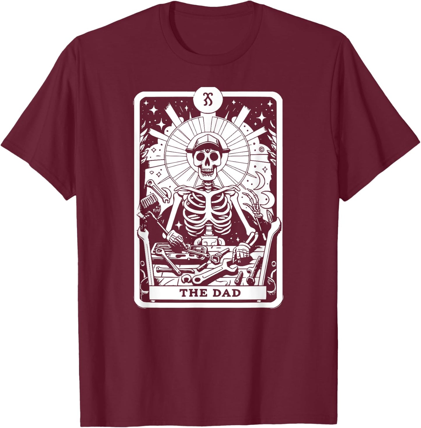 The Dad Tarot Card Skeleton Father Tools Gothic Occult T-Shirt - T-Shirt | Maroon