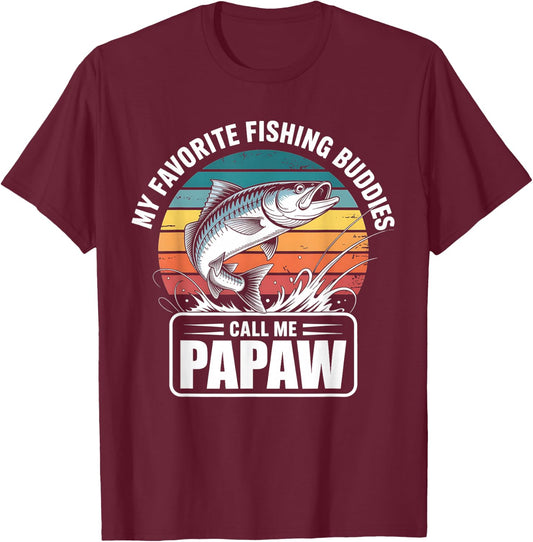 Funny My Favorite Fishing Buddies Call Me Papaw Vintage T-Shirt - T-Shirt | Maroon