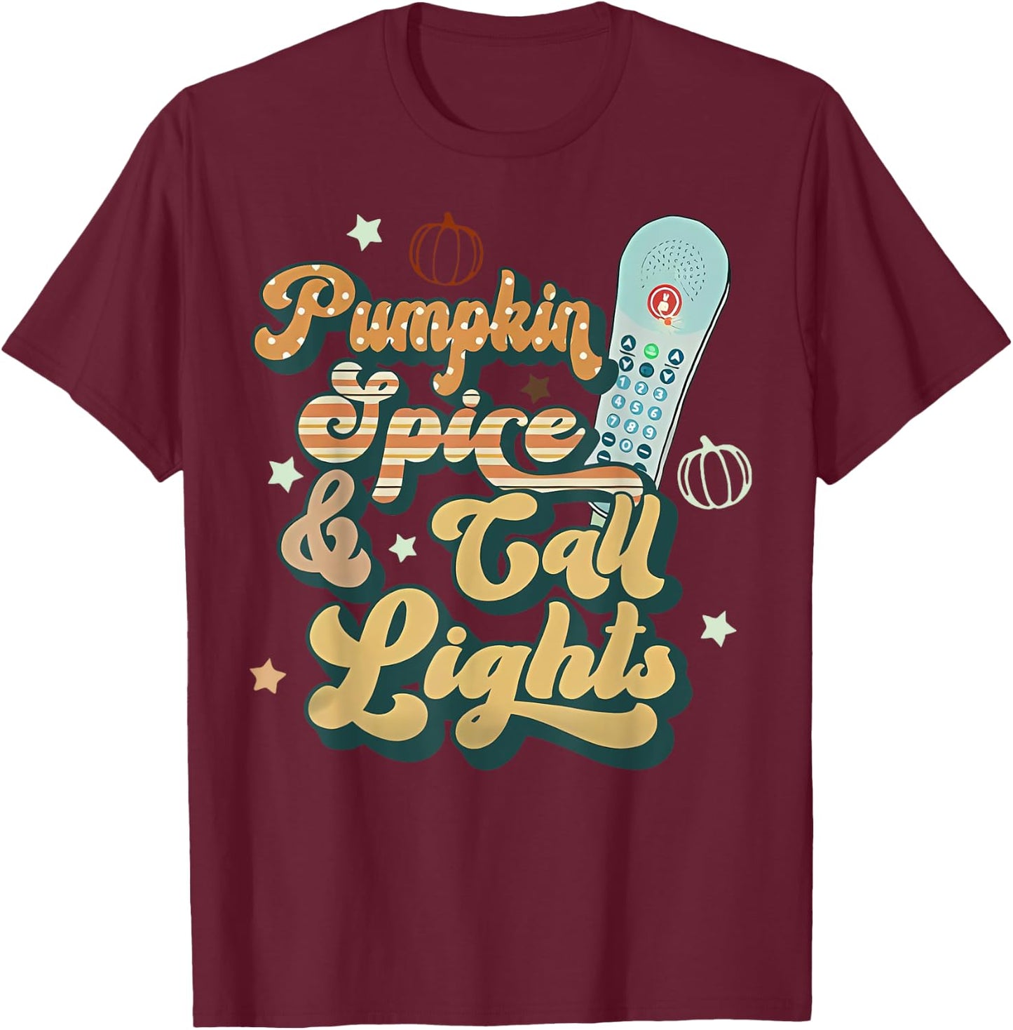 Retro Pumpkin Spice And Call Lights ER ICU Nurse Halloween T-Shirt - T-Shirt | Maroon
