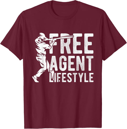 Free Agent Lifestyle Baseball Freedom Baseball Agent Sport T-Shirt - T-Shirt | Maroon